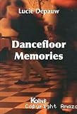 Dancefloor Memories