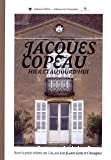 Jacques Copeau hier et aujourd'hui