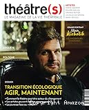 Théâtre(s), n° 33 - printemps 2023 - Dossier : transition écologique