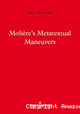Molière's metatextual maneuvers