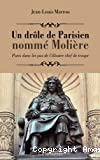 Un drôle de Parisien nommé Molière